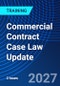 Commercial Contract Case Law Update (May 18, 2027) - Product Image