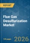 Flue Gas Desulfurization (FGD) - Market Share Analysis, Industry Trends & Statistics, Growth Forecasts (2026-2031) - Product Thumbnail Image