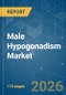 Male Hypogonadism - Market Share Analysis, Industry Trends & Statistics, Growth Forecasts (2026-2031) - Product Thumbnail Image