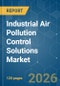 Industrial Air Pollution Control Solutions - Market Share Analysis, Industry Trends & Statistics, Growth Forecasts (2026-2031) - Product Thumbnail Image