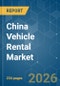 China Vehicle Rental - Market Share Analysis, Industry Trends & Statistics, Growth Forecasts (2026-2031) - Product Thumbnail Image