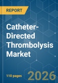 Catheter-Directed Thrombolysis - Market Share Analysis, Industry Trends & Statistics, Growth Forecasts (2026-2031)- Product Image