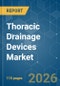 Thoracic Drainage Devices - Market Share Analysis, Industry Trends & Statistics, Growth Forecasts (2026-2031) - Product Thumbnail Image