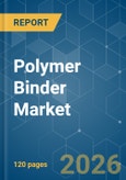Polymer Binder - Market Share Analysis, Industry Trends & Statistics, Growth Forecasts (2026-2031)- Product Image