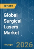 Global Surgical Lasers - Market Share Analysis, Industry Trends & Statistics, Growth Forecasts (2026-2031)- Product Image