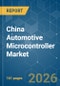 China Automotive Microcontroller - Market Share Analysis, Industry Trends & Statistics, Growth Forecasts (2026-2031) - Product Thumbnail Image