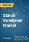 Starch Sweetener - Market Share Analysis, Industry Trends & Statistics, Growth Forecasts (2026-2031) - Product Thumbnail Image