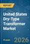 United States Dry-Type Transformer - Market Share Analysis, Industry Trends & Statistics, Growth Forecasts (2026-2031) - Product Thumbnail Image