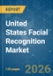 United States Facial Recognition - Market Share Analysis, Industry Trends & Statistics, Growth Forecasts (2026-2031) - Product Thumbnail Image