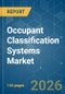 Occupant Classification Systems - Market Share Analysis, Industry Trends & Statistics, Growth Forecasts (2026-2031) - Product Thumbnail Image