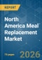 North America Meal Replacement - Market Share Analysis, Industry Trends & Statistics, Growth Forecasts (2026-2031) - Product Thumbnail Image