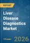 Liver Disease Diagnostics - Market Share Analysis, Industry Trends & Statistics, Growth Forecasts (2026-2031) - Product Thumbnail Image