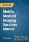 Mobile Medical Imaging Services - Market Share Analysis, Industry Trends & Statistics, Growth Forecasts (2026-2031) - Product Thumbnail Image