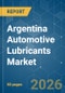 Argentina Automotive Lubricants - Market Share Analysis, Industry Trends & Statistics, Growth Forecasts (2026-2031) - Product Image