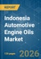 Indonesia Automotive Engine Oils - Market Share Analysis, Industry Trends & Statistics, Growth Forecasts (2026-2031) - Product Image
