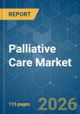 Palliative Care - Market Share Analysis, Industry Trends & Statistics, Growth Forecasts (2026-2031)- Product Image