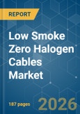 Low Smoke Zero Halogen (LSZH) Cables - Market Share Analysis, Industry Trends & Statistics, Growth Forecasts (2026-2031)- Product Image