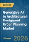 Generative AI in Architectural Design and Urban Planning - Market Share Analysis, Industry Trends & Statistics, Growth Forecasts (2026-2031) - Product Thumbnail Image