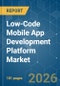 Low-Code Mobile App Development Platform - Market Share Analysis, Industry Trends & Statistics, Growth Forecasts (2026-2031) - Product Thumbnail Image