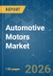 Automotive Motors - Market Share Analysis, Industry Trends & Statistics, Growth Forecasts (2026-2031) - Product Thumbnail Image