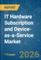 IT Hardware Subscription and Device-as-a-Service (DaaS) - Market Share Analysis, Industry Trends & Statistics, Growth Forecasts (2026-2031) - Product Image