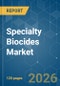 Specialty Biocides - Market Share Analysis, Industry Trends & Statistics, Growth Forecasts (2026-2031) - Product Thumbnail Image