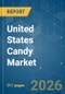 United States Candy - Market Share Analysis, Industry Trends & Statistics, Growth Forecasts (2026-2031) - Product Image
