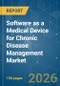 Software as a Medical Device (SaMD) for Chronic Disease Management - Market Share Analysis, Industry Trends & Statistics, Growth Forecasts (2026-2031) - Product Thumbnail Image