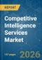 Competitive Intelligence Services - Market Share Analysis, Industry Trends & Statistics, Growth Forecasts (2026-2031) - Product Thumbnail Image