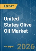 United States Olive Oil - Market Share Analysis, Industry Trends & Statistics, Growth Forecasts (2026-2031)- Product Image