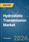 Hydrostatic Transmission - Market Share Analysis, Industry Trends & Statistics, Growth Forecasts (2026-2031) - Product Thumbnail Image