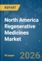 North America Regenerative Medicines - Market Share Analysis, Industry Trends & Statistics, Growth Forecasts (2026-2031) - Product Thumbnail Image