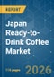 Japan Ready-to-Drink (RTD) Coffee - Market Share Analysis, Industry Trends & Statistics, Growth Forecasts (2026-2031) - Product Image