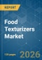 Food Texturizers - Market Share Analysis, Industry Trends & Statistics, Growth Forecasts (2026-2031) - Product Thumbnail Image