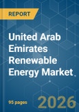 United Arab Emirates Renewable Energy - Market Share Analysis, Industry Trends & Statistics, Growth Forecasts (2026-2031)- Product Image