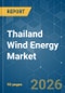 Thailand Wind Energy - Market Share Analysis, Industry Trends & Statistics, Growth Forecasts (2026-2031) - Product Thumbnail Image