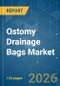 Ostomy Drainage Bags - Market Share Analysis, Industry Trends & Statistics, Growth Forecasts (2026-2031) - Product Thumbnail Image