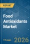 Food Antioxidants - Market Share Analysis, Industry Trends & Statistics, Growth Forecasts (2026-2031) - Product Thumbnail Image
