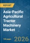 Asia-Pacific Agricultural Tractor Machinery - Market Share Analysis, Industry Trends & Statistics, Growth Forecasts (2026-2031) - Product Thumbnail Image