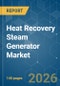 Heat Recovery Steam Generator - Market Share Analysis, Industry Trends & Statistics, Growth Forecasts (2026-2031) - Product Thumbnail Image