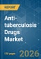 Anti-tuberculosis Drugs - Market Share Analysis, Industry Trends & Statistics, Growth Forecasts (2026-2031) - Product Thumbnail Image
