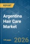 Argentina Hair Care - Market Share Analysis, Industry Trends & Statistics, Growth Forecasts (2026-2031) - Product Thumbnail Image