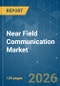 Near Field Communication - Market Share Analysis, Industry Trends & Statistics, Growth Forecasts (2026-2031) - Product Thumbnail Image