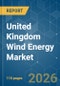 United Kingdom Wind Energy - Market Share Analysis, Industry Trends & Statistics, Growth Forecasts (2026-2031) - Product Thumbnail Image