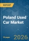 Poland Used Car - Market Share Analysis, Industry Trends & Statistics, Growth Forecasts (2026-2031) - Product Thumbnail Image