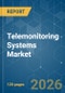 Telemonitoring Systems - Market Share Analysis, Industry Trends & Statistics, Growth Forecasts (2026-2031) - Product Thumbnail Image