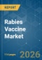 Rabies Vaccine - Market Share Analysis, Industry Trends & Statistics, Growth Forecasts (2026-2031) - Product Thumbnail Image