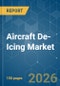 Aircraft De-Icing - Market Share Analysis, Industry Trends & Statistics, Growth Forecasts (2026-2031) - Product Thumbnail Image
