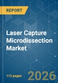 Laser Capture Microdissection - Market Share Analysis, Industry Trends & Statistics, Growth Forecasts (2026-2031)- Product Image