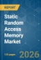 Static Random Access Memory (SRAM) - Market Share Analysis, Industry Trends & Statistics, Growth Forecasts (2026-2031) - Product Thumbnail Image